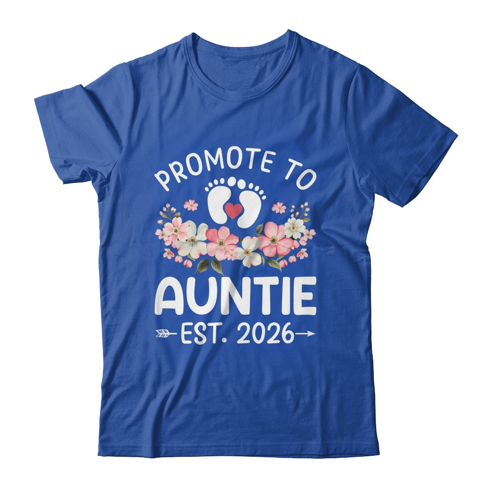 Promoted To Auntie 2026 First Time Floral New Auntie Shirt & Hoodie | siriusteestore