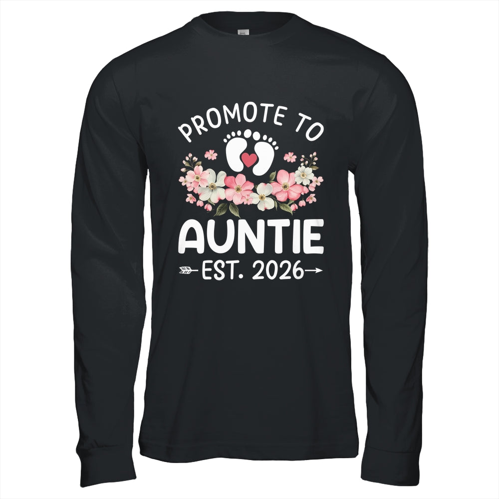 Promoted To Auntie 2026 First Time Floral New Auntie Shirt & Hoodie | siriusteestore