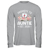Promoted To Auntie 2026 First Time Floral New Auntie Shirt & Hoodie | siriusteestore