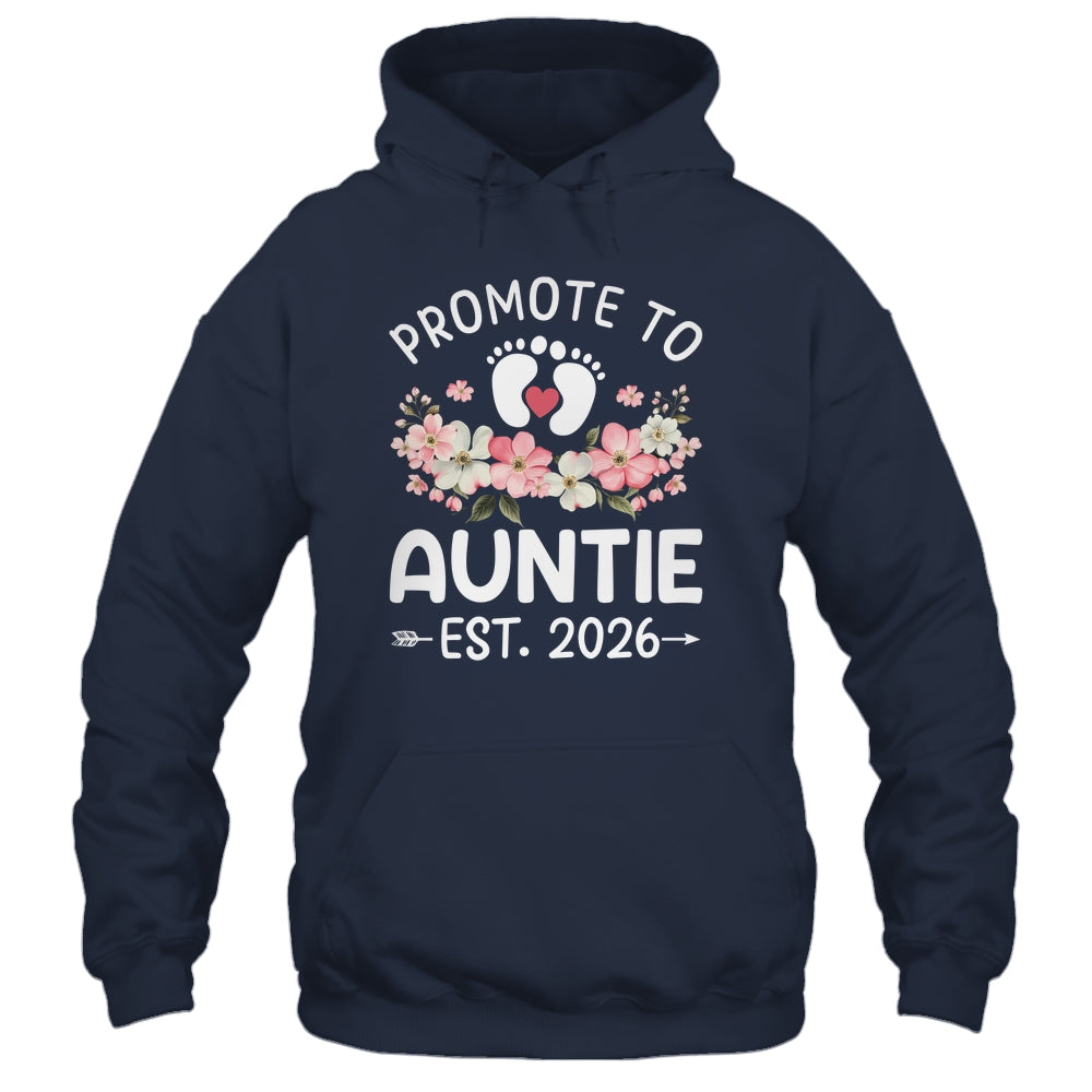 Promoted To Auntie 2026 First Time Floral New Auntie Shirt & Hoodie | siriusteestore