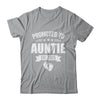 Promoted To Auntie Est 2025 Mothers Day First Time New Shirt & Tank Top | siriusteestore