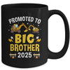 Promoted To Big Brother 2025 Construction Excavator Mug | siriusteestore
