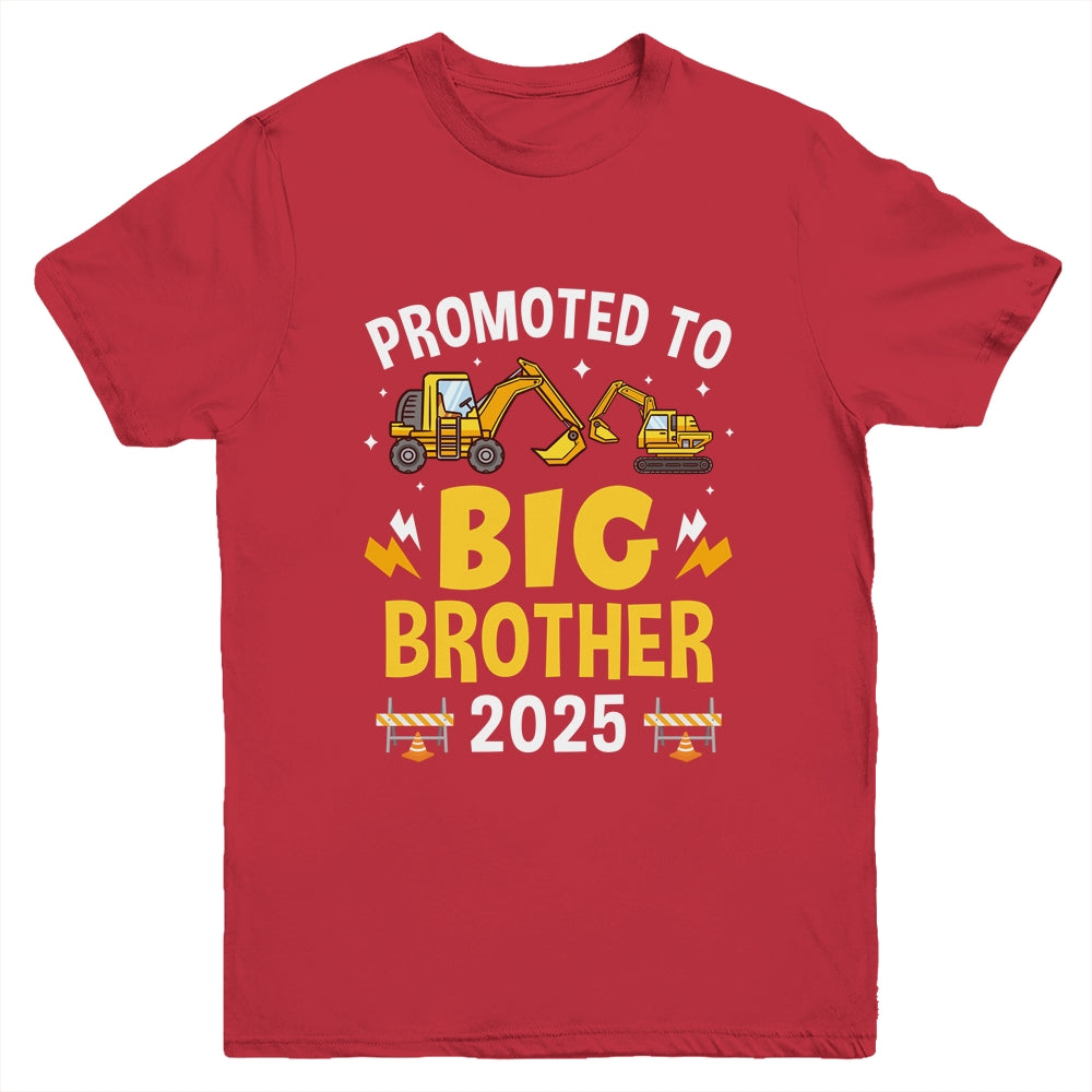 Promoted To Big Brother 2025 Construction Excavator Youth Shirt | siriusteestore