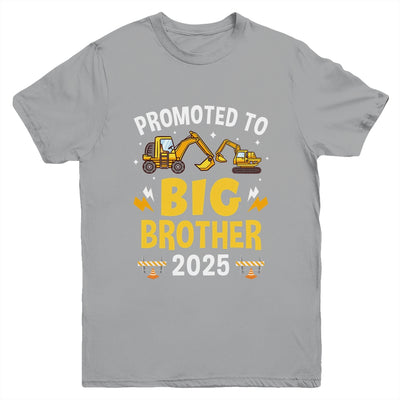 Promoted To Big Brother 2025 Construction Excavator Youth Shirt | siriusteestore