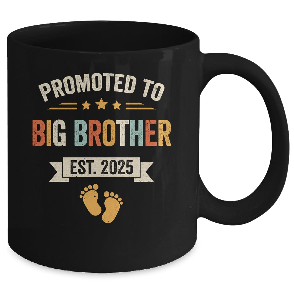 Promoted To Big Brother 2025 Retro Soon To Be Brother Est 2025 Mug | siriusteestore