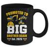 Promoted To Big Brother Again 2025 Construction Excavator Mug | siriusteestore
