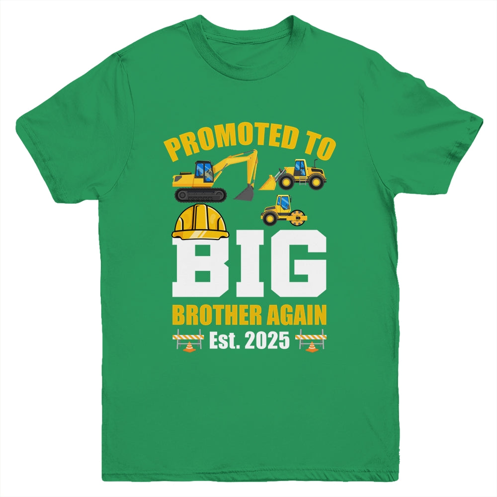Promoted To Big Brother Again 2025 Construction Excavator Youth Shirt | siriusteestore