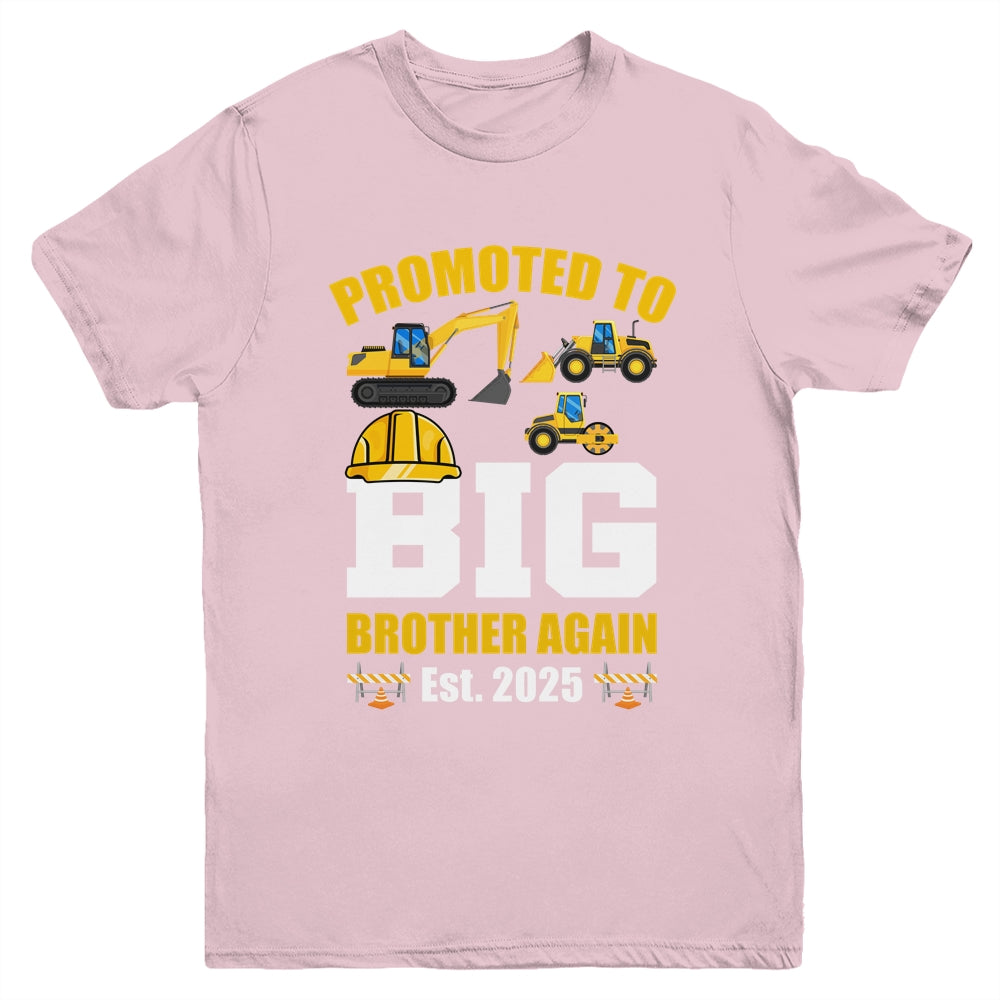 Promoted To Big Brother Again 2025 Construction Excavator Youth Shirt | siriusteestore