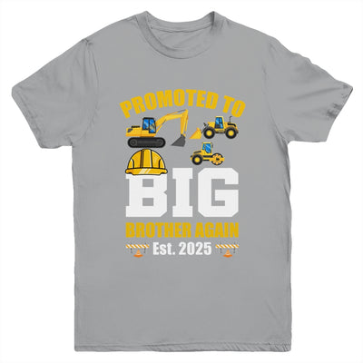 Promoted To Big Brother Again 2025 Construction Excavator Youth Shirt | siriusteestore