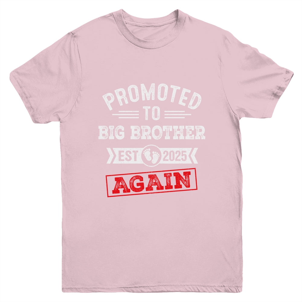 Promoted To Big Brother Again 2025 Pregnancy Announcement Youth Shirt | siriusteestore