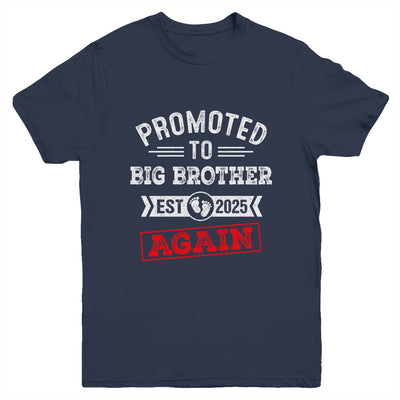 Promoted To Big Brother Again 2025 Pregnancy Announcement Youth Shirt | siriusteestore