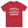 Promoted To Big Brother Again 2025 Pregnancy Announcement Youth Shirt | siriusteestore