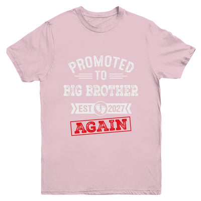 Promoted To Big Brother Again 2027 Pregnancy Announcement Youth Shirt | siriusteestore