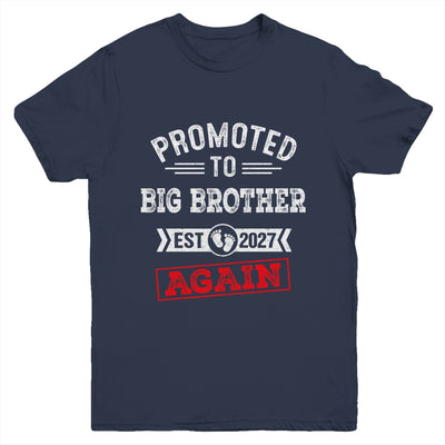 Promoted To Big Brother Again 2027 Pregnancy Announcement Youth Shirt | siriusteestore