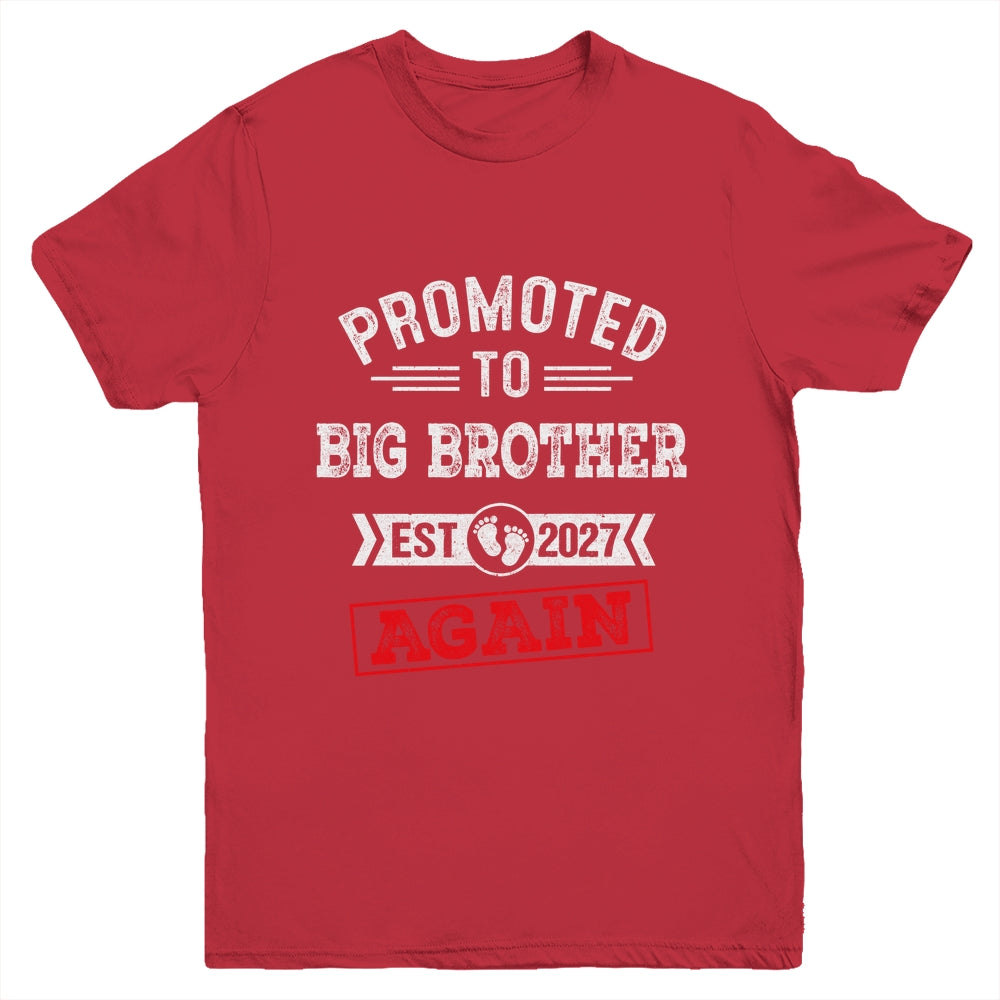 Promoted To Big Brother Again 2027 Pregnancy Announcement Youth Shirt | siriusteestore
