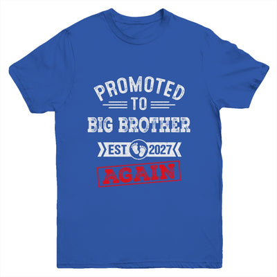 Promoted To Big Brother Again 2027 Pregnancy Announcement Youth Shirt | siriusteestore