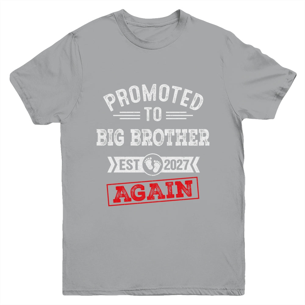 Promoted To Big Brother Again 2027 Pregnancy Announcement Youth Shirt | siriusteestore