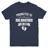 Promoted To Big Brother Est 2025 Brother First Time New Youth Shirt | siriusteestore
