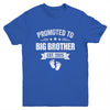 Promoted To Big Brother Est 2025 Brother First Time New Youth Shirt | siriusteestore