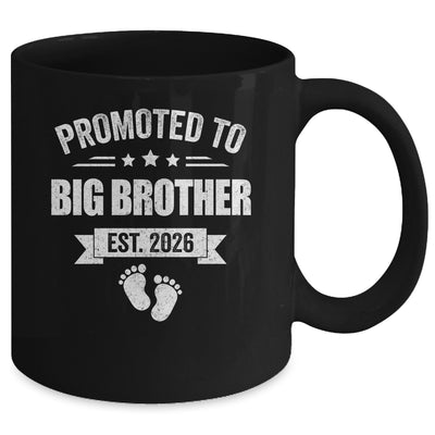 Promoted To Big Brother Est 2026 Brother First Time New Mug | siriusteestore