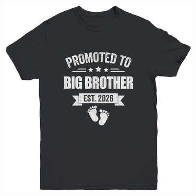 Promoted To Big Brother Est 2026 Brother First Time New Youth Shirt | siriusteestore