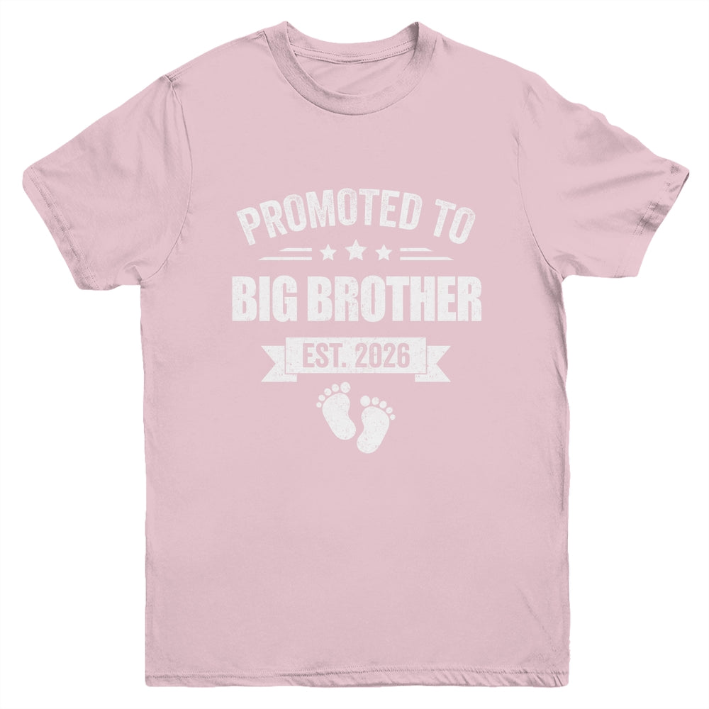 Promoted To Big Brother Est 2026 Brother First Time New Youth Shirt | siriusteestore