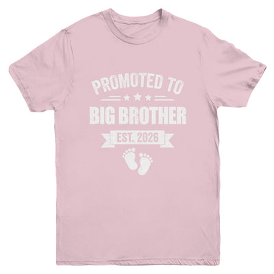 Promoted To Big Brother Est 2026 Brother First Time New Youth Shirt | siriusteestore