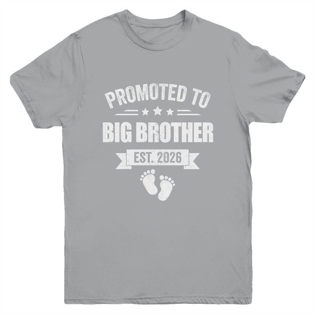 Promoted To Big Brother Est 2026 Brother First Time New Youth Shirt | siriusteestore