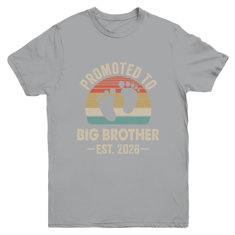 Promoted To Big Brother Est 2026 Brother Vintage Shirt & Hoodie | siriusteestore