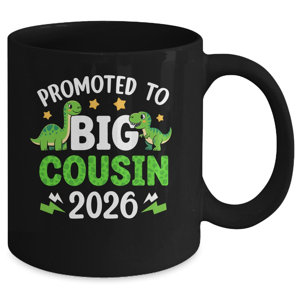 Promoted To Big Cousin 2026 T-Rex Dinosaur Boys Mug | siriusteestore