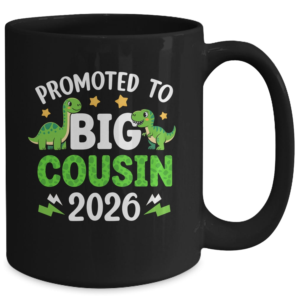 Promoted To Big Cousin 2026 T-Rex Dinosaur Boys Mug | siriusteestore