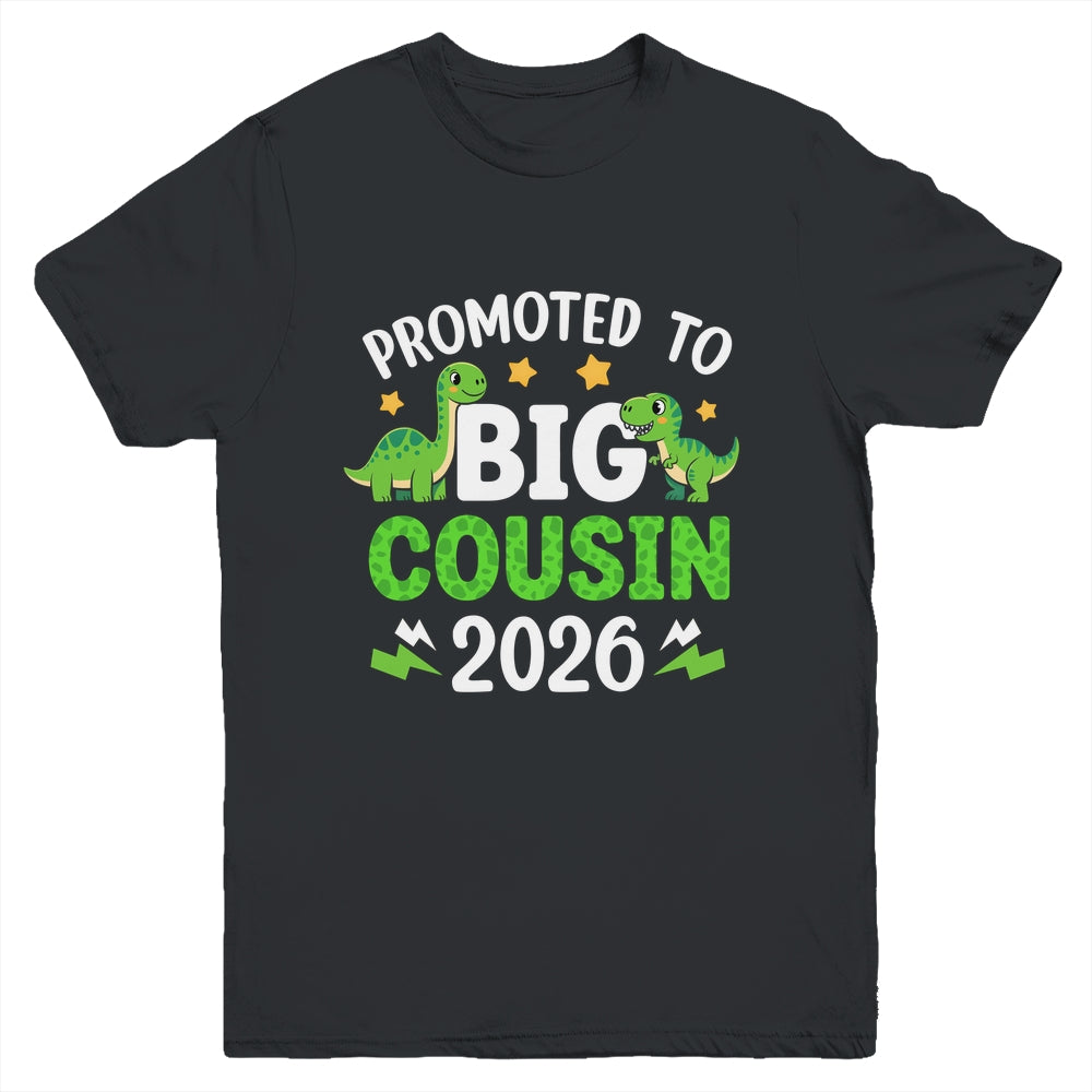 Promoted To Big Cousin 2026 T-Rex Dinosaur Boys Youth Shirt | siriusteestore