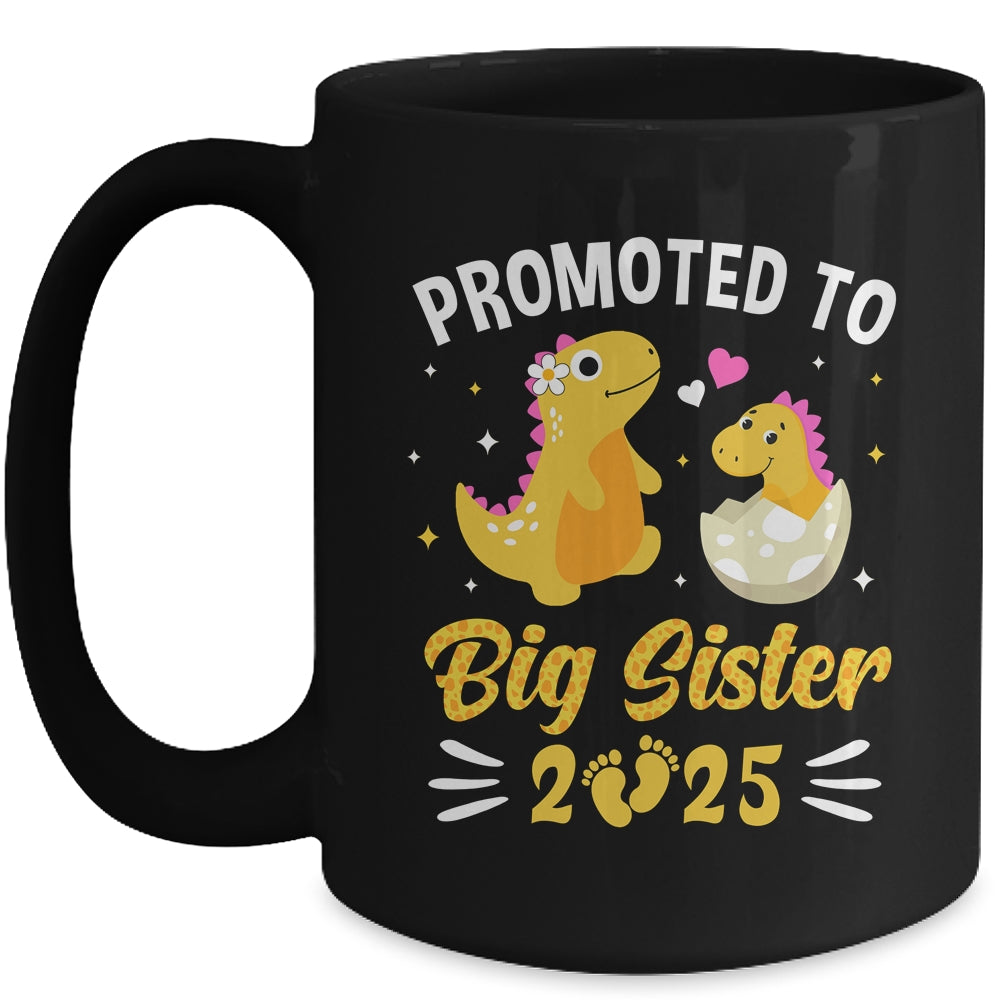 Promoted To Big Sister 2025 Dinosaur T-Rex Girls Kids Mug | siriusteestore