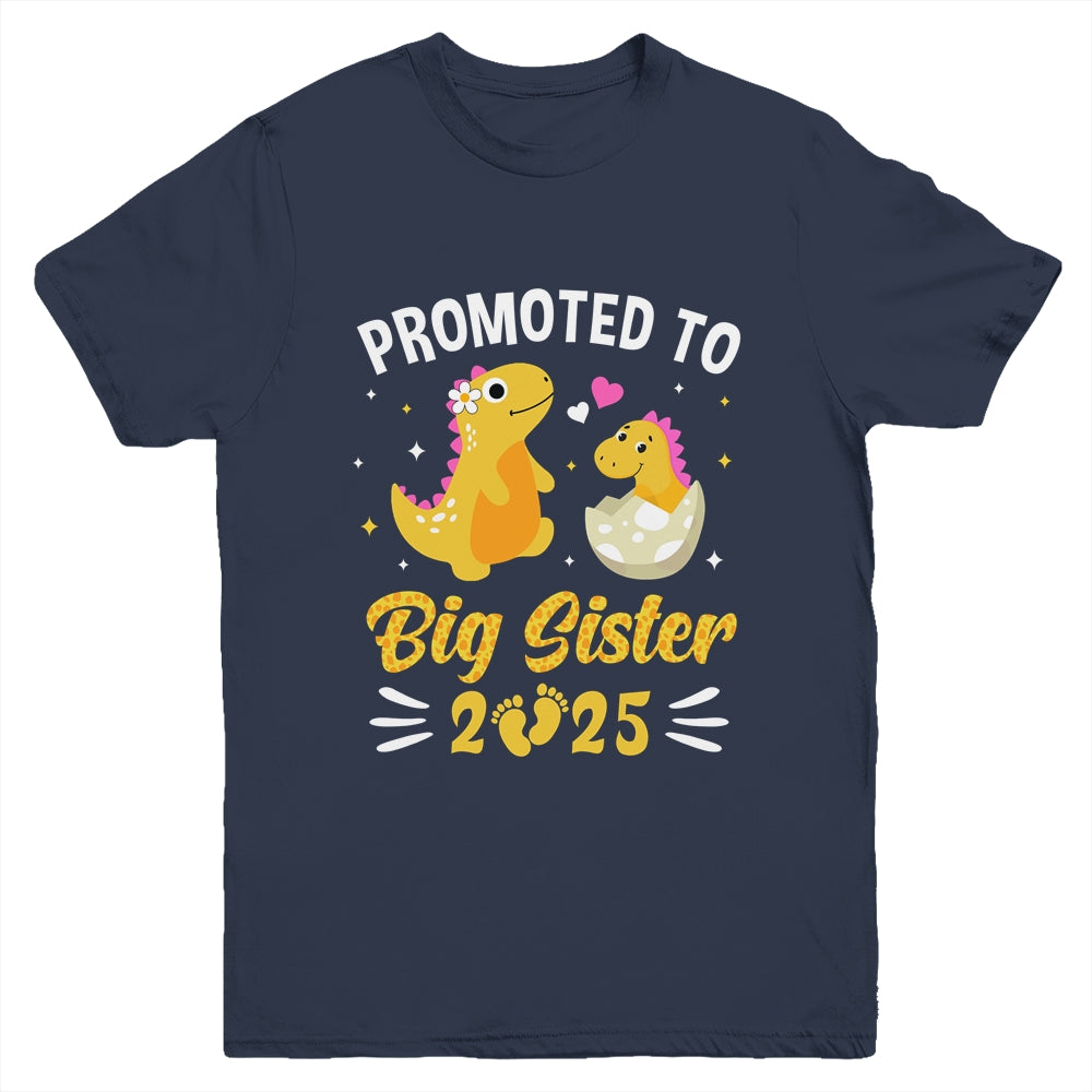 Promoted To Big Sister 2025 Dinosaur T-Rex Girls Kids Youth Shirt | siriusteestore