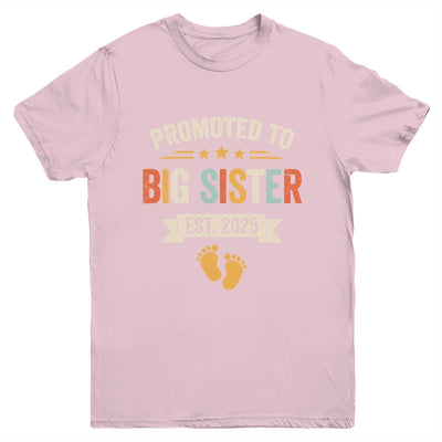 Promoted To Big Sister 2025 Retro Soon To Be Sister Est 2025 Youth Shirt | siriusteestore