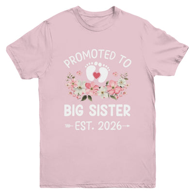 Promoted To Big Sister 2026 First Time Floral New Sister Youth Shirt | siriusteestore