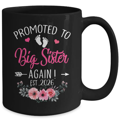Promoted To Big Sister Again Est 2026 New Sister Mug | siriusteestore