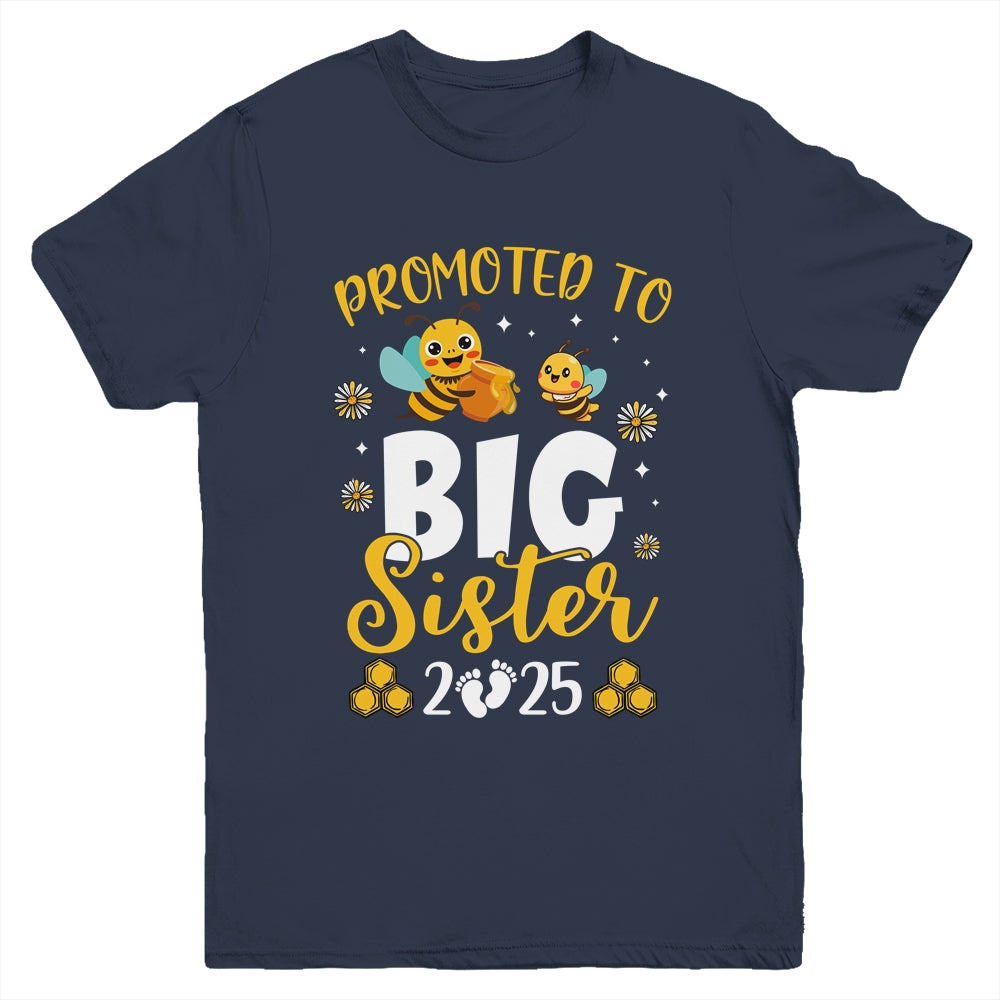 Promoted To Big Sister Est 2025 Cute Bees Girls Kids Youth Shirt | siriusteestore