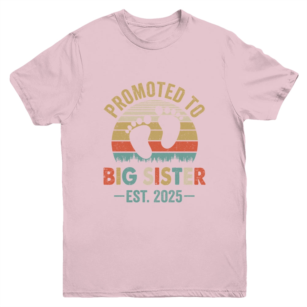 Promoted To Big Sister Est 2025 New Sister Vintage Youth Shirt | siriusteestore