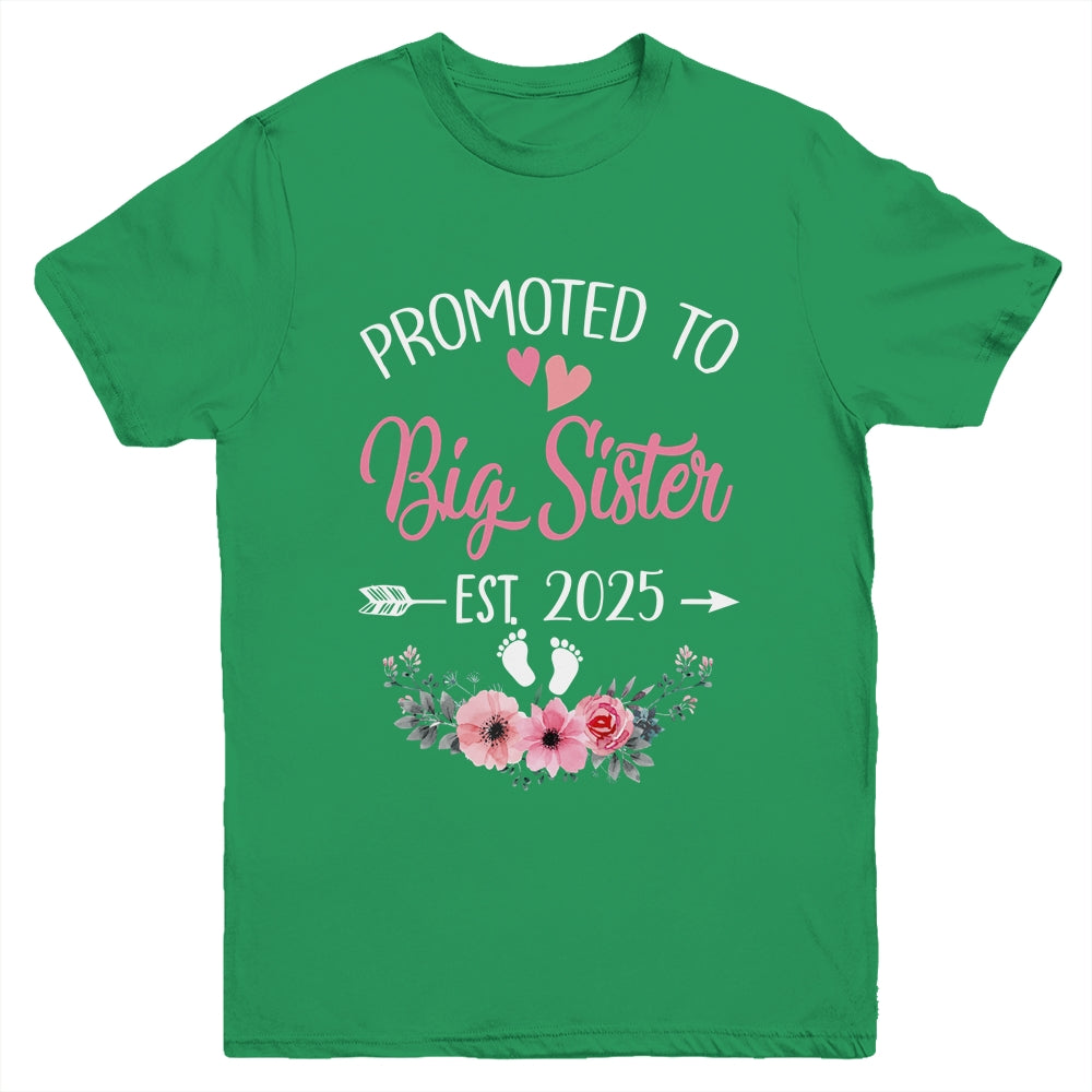Promoted To Big Sister Est 2025 Sister First Time Youth Shirt | siriusteestore