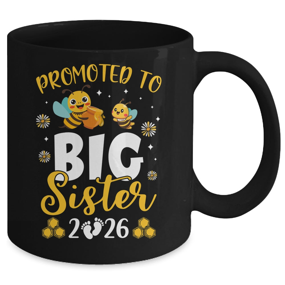Promoted To Big Sister Est 2026 Cute Bees Girls Kids Mug | siriusteestore