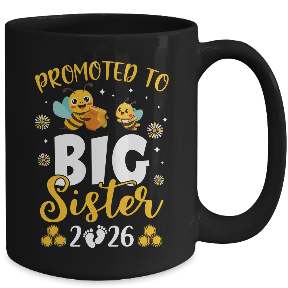 Promoted To Big Sister Est 2026 Cute Bees Girls Kids Mug | siriusteestore