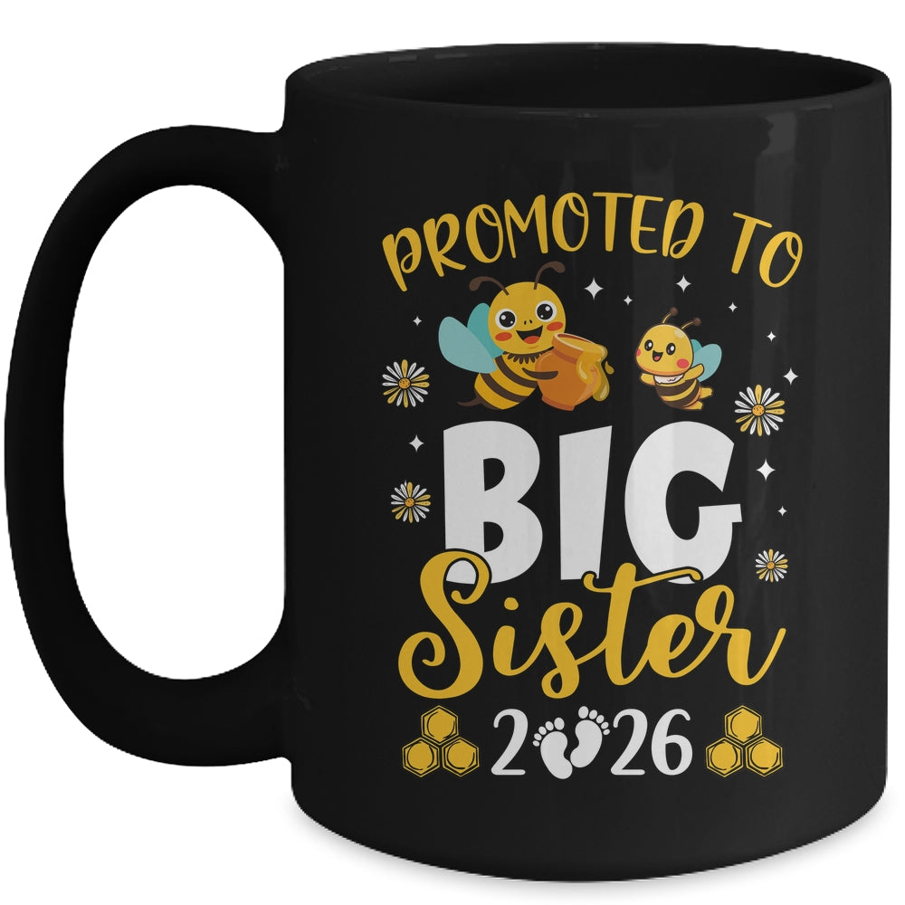 Promoted To Big Sister Est 2026 Cute Bees Girls Kids Mug | siriusteestore