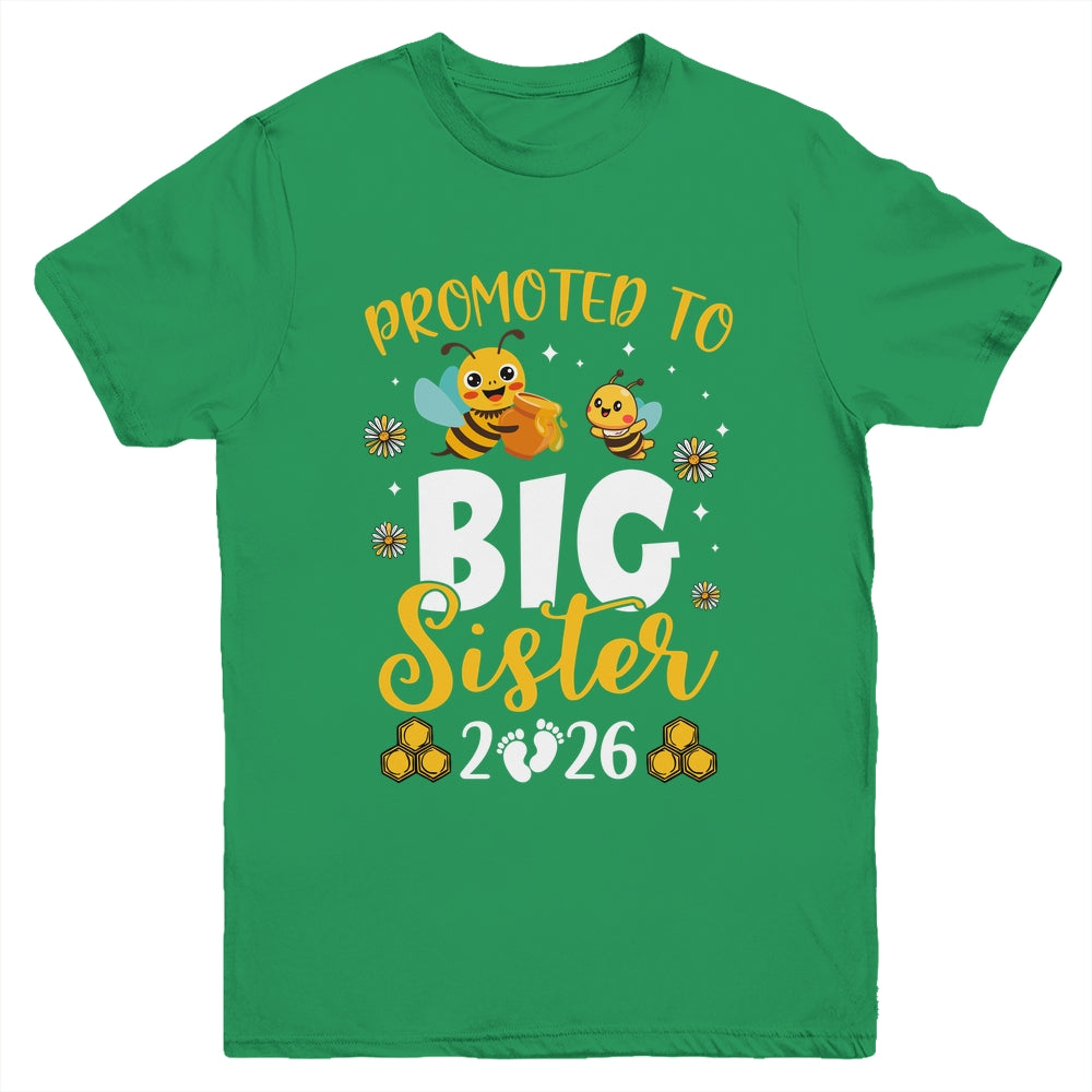 Promoted To Big Sister Est 2026 Cute Bees Girls Kids Youth Shirt | siriusteestore