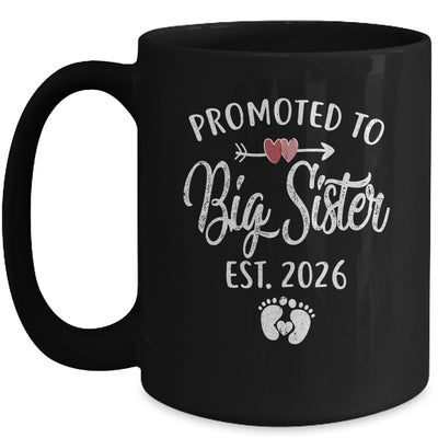 Promoted To Big Sister Est 2026 Funny First Time New Sister Mug | siriusteestore