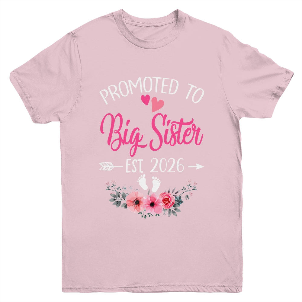 Promoted To Big Sister Est 2026 Sister First Time Shirt & Tank Top | siriusteestore