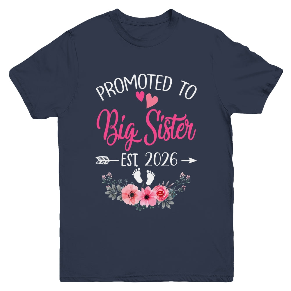 Promoted To Big Sister Est 2026 Sister First Time Shirt & Tank Top | siriusteestore