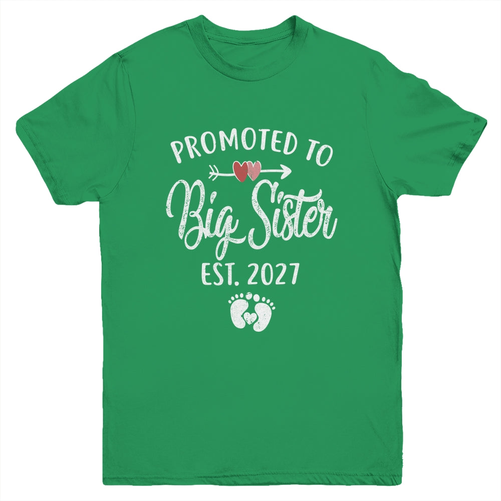 Promoted To Big Sister Est 2027 Funny First Time New Sister Youth Shirt | siriusteestore