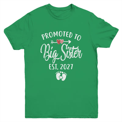 Promoted To Big Sister Est 2027 Funny First Time New Sister Youth Shirt | siriusteestore
