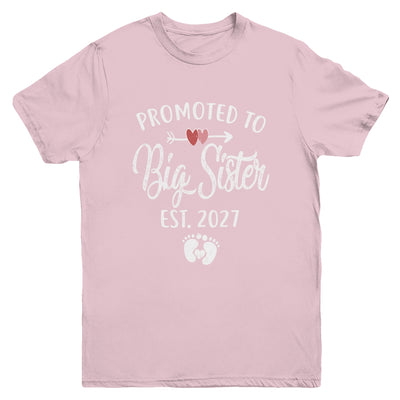 Promoted To Big Sister Est 2027 Funny First Time New Sister Youth Shirt | siriusteestore